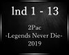 V/ Legends Never Die ♫