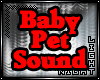 !N Baby pet Sound