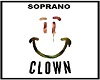 soprano- clown