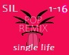 Single Life (Remix)