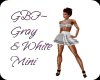 GBF~Gray & White Mini