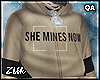 "She Mines Now".  v3
