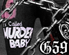G*59 Murder Baby