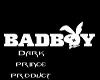 Prince Badboy Shadow