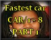 *S Fastest car Part 1