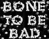 [EC] Bone To Be Bad Top