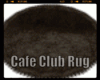 *Cafe Club Rug