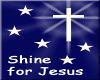 HW: Shine For Jesus