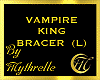 VAMPIRE KING BRACER (L)