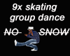 9X SKATE DANCE GROUP