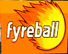 Fyreball sign