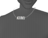 Il name neck Kimi