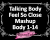 Talking Body Mashup