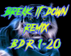 Break It Down Remix
