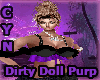 Dirty Doll Purple