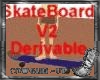 SkateBoard V2