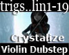 Crystalize Violin Dub