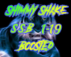 Shimmy Shake Boosted