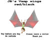 JB's Vamp wings redblack