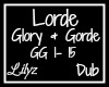 Lorde Glory & Gorde