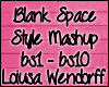 K| BlankSpace/Style Mash
