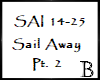 Sail Away Pt. 2