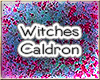 *HWR* Witch Cauldron
