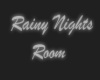 Rainy Nights Room