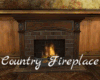 *Country Fireplace
