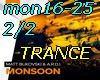 Monsoon-TRANCE2/2