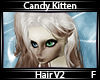C. Kitten Hair V2 F