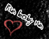 !ilyC] Run Baby Run