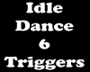 Idle Dance