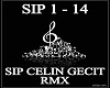 SIP CELIN GECIT REMIX !!