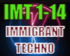 TECHNO IMMIGRANT