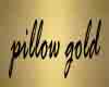 pilow gold 