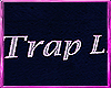 💸.TrapLife NeonSign