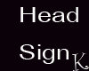 !Kissu Thai Head Sign