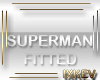 *IX* Superman Fitted