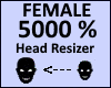 Head Scaler 5000%