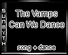 The Vamps Can We Dance M