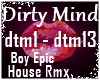 Dirty Mind House Mix
