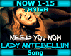 [T] Need You Now