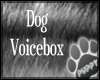 Dog voicebox