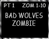 ZOMBIE-BAD WOLVES