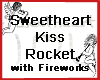 Sweetheart Kiss Rocket