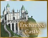 Enchanted Castle