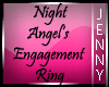 J! NightAngel Engagement