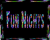 !S!FUN NIGHTS neon sign