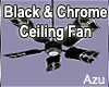 Blk & Chrome Ceiling Fan
